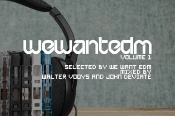 We Want EDM Volume 1
